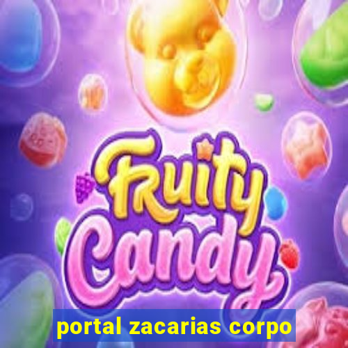 portal zacarias corpo